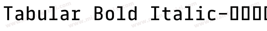 Tabular Bold Italic字体转换